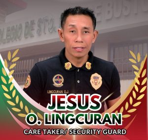 Jesus Lingcuran- Care Taker/ Security Guard