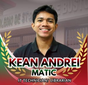 Kean Andrei Matic - IT Technician/ Librarian